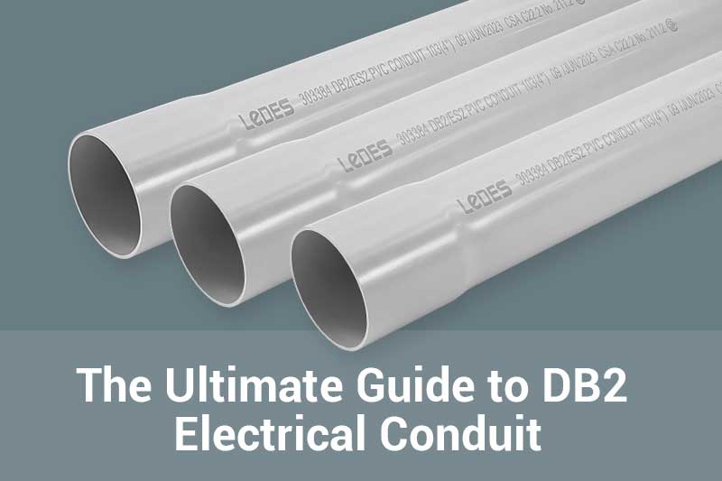 Le guide ultime des conduits électriques DB2