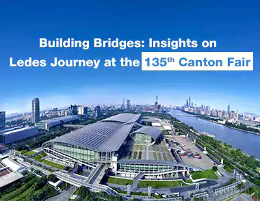 Brücken bauen: Einblicke in Ledes Reise auf der 135. Canton Fair