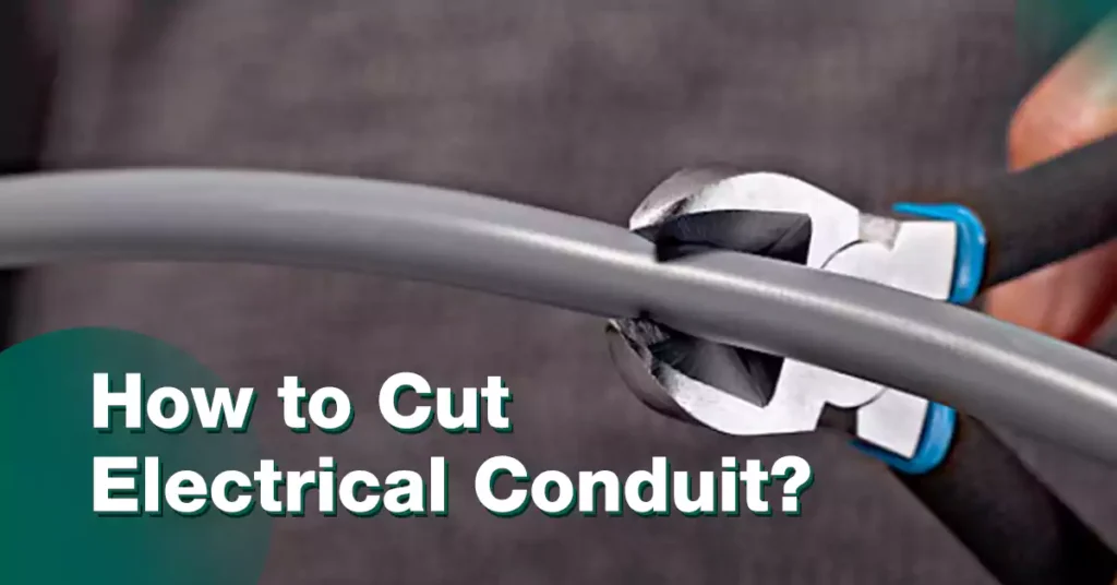 How to Cut Electrical Conduit? (Step-By-Step Guide)